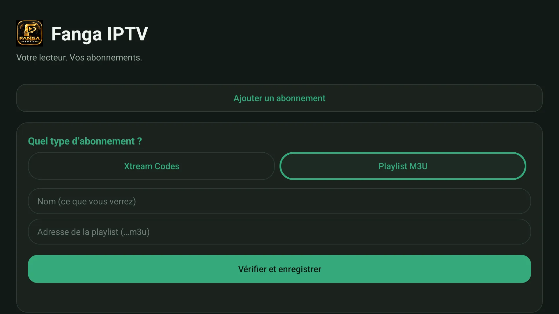 Ajouter un abonnement Xtream Codes ou une liste M3U.